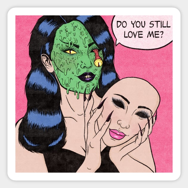 Do You Still Love Me? Sticker by classycreeps